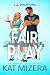 Fair Play (L.A. Phantoms #7)