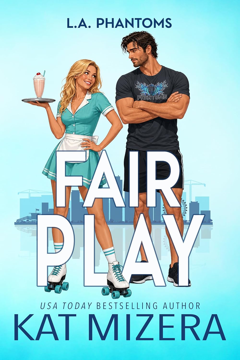 Read Fair Play (L.A. Phantoms #7)