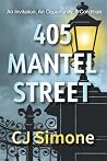 405 Mantel Street: A Gothic Thriller 405 Mantel Street: A Gothic Thriller