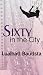 Sixty in the City by Lualhati Bautista Sixty in the City by Lualhati Bautista