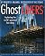 Ghost Liners by Robert D. Ballard Ghost Liners by Robert D. Ballard