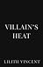 Villain's Heat (Ruthless Em...
