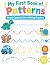 My First Book of Patterns: ...