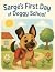 Sarge's First Day of Doggy ...