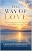 The Way of Love: Recovering...