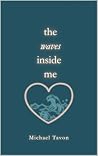 The Waves Inside Me