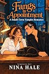 Fangs by Appointment: A Small-Town Vampire Romance (The Night Provision Book 1)