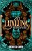 Luxluna (The Myths of Victrix Book 1)