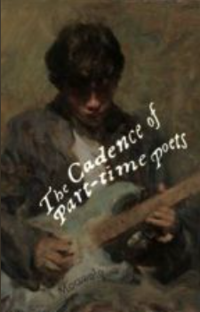 The Cadence of Part-time Poets (ebook)