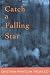 Catch a falling star