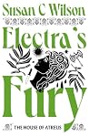 Electra's Fury (The House of Atreus #3)