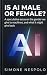 Is AI Male or Female?: A sp...