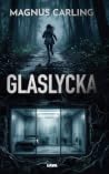 Glaslycka Glaslycka