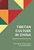 Tibetan Culture in China: B...