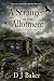 The Stranger in the Allotment by D J Baker