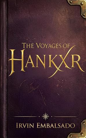 The Voyages of Hankxr (Particular Boy, #0.5)