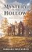 Mystery in the Hollow: A Sl...