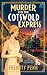 Murder on the Cotswold Express by Felicity Penn