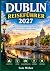 DUBLIN REISEFÜHRER 2027 by Sam Weber