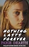 Nothing Lasts For...