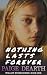 Nothing Lasts Forever (Willow Ryder Series Book 1)
