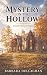 Mystery in the Hollow: A Sl...