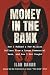 Money in the Bank by Ilan Bahar