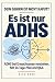 Dein Gehirn ist nicht kaputt, es ist nur ADHS by Alex Sage