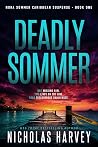 Deadly Sommer by Nicholas Harvey Deadly Sommer by Nicholas Harvey