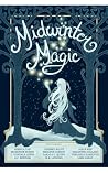 Midwinter Magic Midwinter Magic