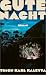 Gute Nacht: Roman | Nach »H...