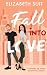Fall Into Love: A Finding M...
