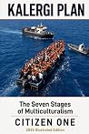 KALERGI PLAN: The Seven Stages of Multiculturalism - (Full Colour & Larger Format)
