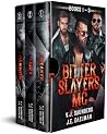 Bitter Slayers MC...