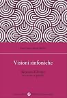 Visioni sinfonich...