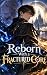 Reborn With a Fractured Cor...