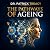 The Pathways of Ageing and ...