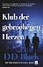 Klub der gebrochenen Herzen...