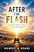 AFTER THE FLASH: A spiritua...