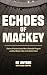 Echoes of Mackey by Ed Snyder