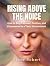 Rising Above The Noice: How...