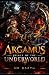 Argamus: Prince of the Unde...