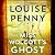 Miss Wolcott's Ghost (Chief Inspector Armand Gamache, #21)