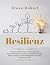 Resilienz: Wie Setzen Sie d...