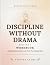 Revelations From Discipline...