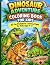 Dinosaur Adventure Coloring Book for Kids by Leo Wilder