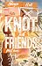 Knot Just Friends: Part One