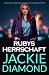 Rubys Herrschaft: Ein knall...