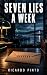 Seven Lies a Week (The Cont...