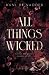All Things Wicked